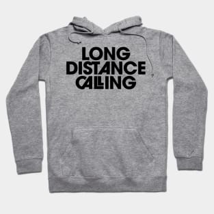 Long Distance Calling Hoodie